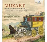 Wolfgang Amadeus Moz Mozart: 'Posthorn' Serenade K320/Gallimathias Musicum (CD)