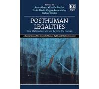 Posthuman Legalities: New Materialism and Law Beyond the Human