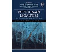 Posthuman Legalities: New Materialism and Law Beyond the Human