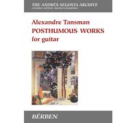 Posthumous works. Spartito - Tansman Alexandre, Gilardino Angelo, Biscaldi Luigi