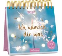 Postkartenkalender Ich wünsch dir was 2027: Wochenkalender 2027, 53 Postkarten mit vielen guten Wünschen