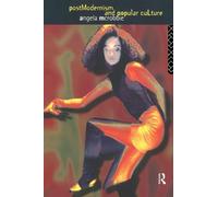 Postmodernism and Popular Culture