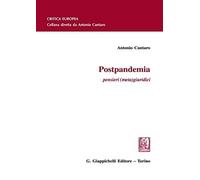 Postpandemia. Pensieri (meta)giuridici [Paperback] Cantaro, Antonio