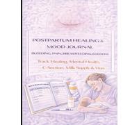 Postpartum Healing & Mood Journal