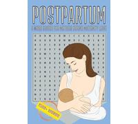 Postpartum Word Search Puzzle Book: A Calming Word Search for New Moms Featuring 75 Puzzles for Rest, Reflection, and Mental Reset