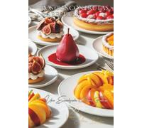 Postres con Frutas (115 Recetas): Dulzuras y Postres Volume Cinco