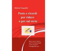 Posts e ricordi per ridere o per sul serio