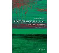 Poststructuralism: A Very Short Introduction