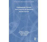Posttraumatic Growth: Theory, Research, and Applications