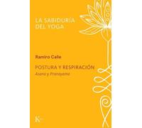 Postura y respiración: Asana y Pranayama