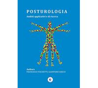 Posturologia. Ambiti applicativi e di ricerca