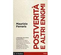 Postverità e altri enigmi