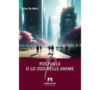 Postville o lo zoo delle anime