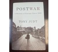 Postwar: A History of Europe Since 1945