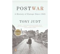 Postwar: A History of Europe Since 1945