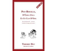 Pot-Bouille, d'Émile Zola: En un clin d'oeil - au programme du bac de français 2027 (parcours « Dévoiler les rouages de la société »)