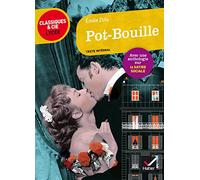Pot-Bouille: Suivi d'une anthologie sur la satire sociale