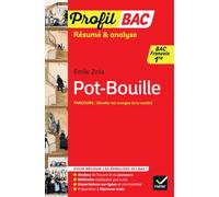 Pot-Bouillen, Emile Zola: Bac Français 1re: 409
