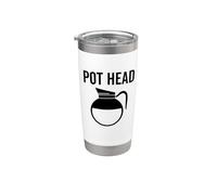 Pot Head Funny Coffee Lover Expresso Latte Cappuccino Joke Bicchiere termico in acciaio inox doppia parete