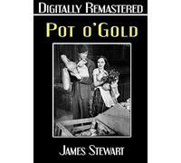 Pot o' Gold - Digitally Remastered by James Stewart