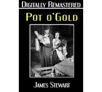 Pot o' Gold - Digitally Remastered (DVD) Horace Heidt James Stewart