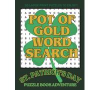 Pot of Gold Word Search: St. Patrick's Day Puzzle Book Adventure