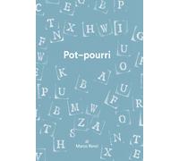 Pot-pourri di Marco Renzi, 2020, Youcanprint