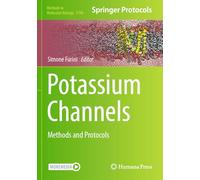 Potassium Channels: Methods and Protocols
