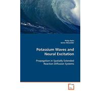 Potassium Waves and Neural Excitation - Hahn Philip, Alexander James