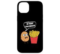 Potato Is That You Bro French Fries Funny Potato Food Lover Custodia per iPhone 14 Plus