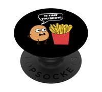 Potato Is That You Bro French Fries Funny Potato Food Lover PopSockets PopGrip Adesivo