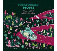 Potatohead People - Nick & Astro'S Guide To The Galaxy