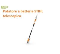 Potatore a batteria STIHL HTA30 HTA 30 lunghezza barra 20 cm TELESCOPICO 280 cm