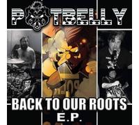 Potbelly Back to Our Roots (CD) EP