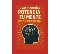 Potencia tu Mente con Cálculo Mental