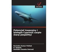 Potencja¿ inwazyjny i biologia Cyprinus carpio (karp pospolity)