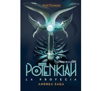 Potenkiah la profecía