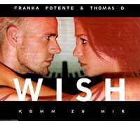 Franka Potente feat. Thomas D. - Wish (Komm zu Mir)