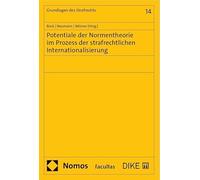 Potentiale der Normentheorie im Prozess der strafrechtlichen Internationalisierung