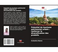 Potentiel du tourisme patrimonial urbain : renforcer la diversification des produits
