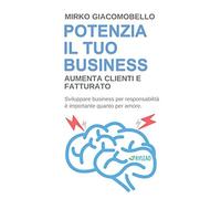 POTENZIA IL TUO BUSINESS: Aumenta clienti e fatturato