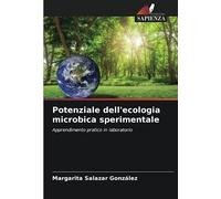 Potenziale dell'ecologia microbica sperimentale: Apprendimento pratico in laboratorio