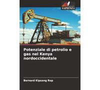 Potenziale di petrolio e gas nel Kenya nordoccidentale