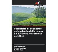 Potenziale di sequestro del carbonio della canna da zucchero nell'ambito del CDM