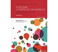 Potenziare competenze geometriche. Abilità cognitive e metacognitive nella costruzione della cognizione geometrica dagli 11 ai 14 anni (Vol. 2)