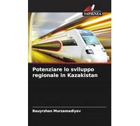 Potenziare lo sviluppo regionale in Kazakistan
