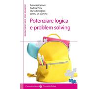 Potenziare logica e problem solving [Paperback] [Oct 13, 2023] Calvani, Antonio;