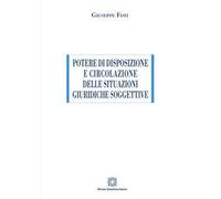 Potere di disposizione e circolazione delle situazioni giuridiche soggettive
