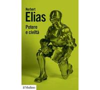 Potere e civiltà. Nuova ediz.
