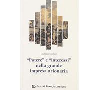 Potere E Interessi Nella Grande Impresa Azionaria